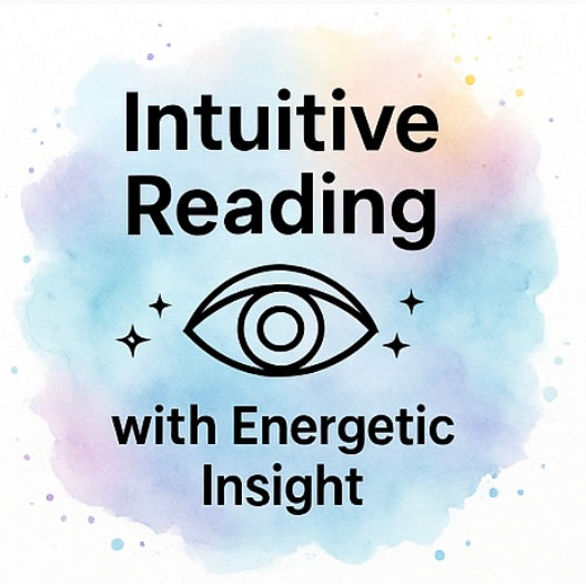 Intuitive Reading with Energetic Insight
