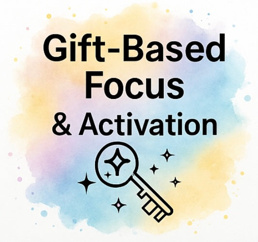 Gift Based Focus & Activation